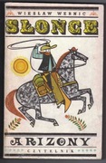 Wiesław Wernic Słońce Arizony