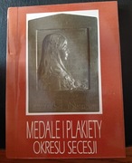 Medale i plakiety okresu secesji