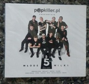 Popkiller Młode Wilki 5 CD