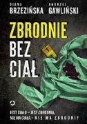 Brzezińska, Gawliński - zbrodnie bez ciał 