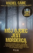 MÓJ OJCIEC JEST MORDERCĄ - Rewelacyjny thriller. POLECAM!