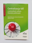 Centralizacja VAT w jednostkach sektora finansów publicznych; M. Borowski