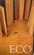 UMBERTO ECO, SZEŚĆ PRZECHADZEK PO LESIE FIKCJI 