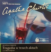 Agata Christie: Tragedia w trzech aktach (czyta Marcin Hycnar)