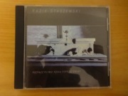 KAZIK STASZEWSKI - ROZPACZ PŁYNIE RZEKĄ POPRZEZ ŚWIAT