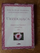 Urzekająca. J. S. Eldredge