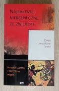 NAJBARDZIEJ NIEBEZPIECZNE ZE ZWIERZĄT. NATURA LUDZKA - DAVID L. SMITH