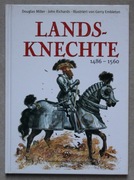 1500 Landsknecht 1486-1560 Douglas miller John Richards 