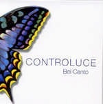Controluce – Bel Canto