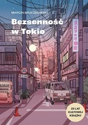 BEZSENNOŚĆ W TOKIO - MARCIN BRUCZKOWSKI