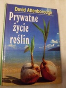 Attenborough Prywatne zycie roślin