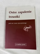 Ostre zapalenie trzustki