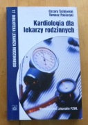 Kardiologia dla lekarzy rodzinnych Cezary Ścibiorski, Tomasz Pasierski