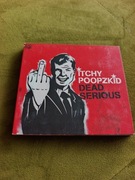 Itchy Poopzkid - Dead Serious