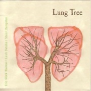 Eric Glick Rieman / Lesli Dalaba / Stuart Dempster – Lung Tree