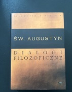 Dialogi filozoficzne  Św. Augustyn