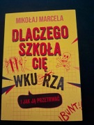 Dlaczego szkoła Cię wkurza