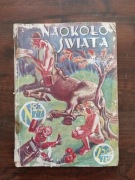 Naokoło świata nr 77 Gebethner i Wolff przedwojenne czasopismo