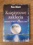 Księżycowe zaklęcia. Diane Ahlquist