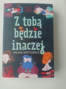 Milena Wójtowicz Z tobą będzie inaczej