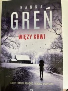WIĘZY KRWI Hanna Greń