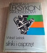 Ilustrowany leksykon samochodowy. Silniki I osprzęt. Witold Leśniak