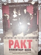 Pakt Ribbentrop-Beck Zychowicz Piotr