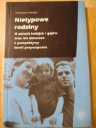 Nietypowe rodziny. O parach lesbijek i gejów