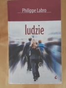 Ludzie. Philippe Labro