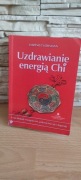 Uzdrawianie energią Chi 