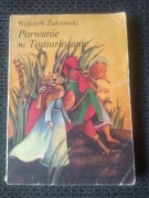 Porwanie w Tiutiurlistanie - Wojciech Żukrowski 