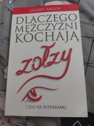 Dlaczego mężczyźni kochają zołzy promocja 