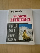 Wszystko o Wandzie Rutkiewicz wywiad rzeka Barbary Rusowicz
