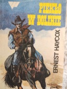 Piekło w dolinie  Ernest Haycox