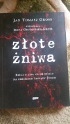 "Złote żniwa" Gross Jan Tomasz, Grudzińska-Gross Irena