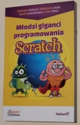 Młodzi giganci programowania. Scratch