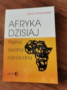 Afryka Dzisiaj. Jerzy Gilarowski