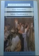 Eliza Orzeszkowa Meir Ezofowicz