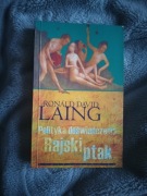 Ronald David Laing Polityka doświadczenia Rajski ptak