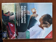 Żyje i działam bezpieczne dla 1 klasy liceum 