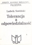 Ludwik SOWIŃSKI, TOLERANCJA I ODPOWIEDZIALNOŚĆ /"bibuła - II obieg