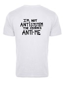 Koszulka z nadrukiem "I'm not antisystem..." biała. nowa