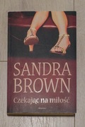 Książka Czekając na miłość - Sandra Brown