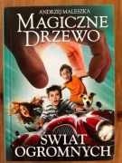 Magiczne Drzewo. Świat ogromnych.
