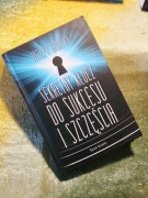Sekretny klucz do sukcesu i szczęścia - Joseph Murphy