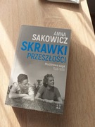 Anna Sakowicz - "Skrawki przeszłości", tom 1