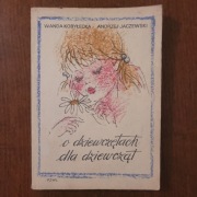 O dziewczętach dla dziewcząt - Kobyłecka, Jaczewski 1987r.