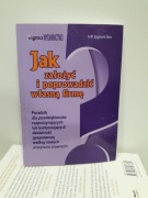 Jak założyć i poprowadzić własną firmę Zygmunt Żaro