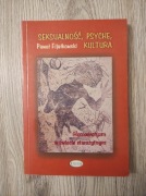 Seksualność, psyche, kultura. Paweł Fijałkowski 