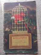 Księga Papugi.Wanda Markowska-Wydanie z 1950 . Polecam.